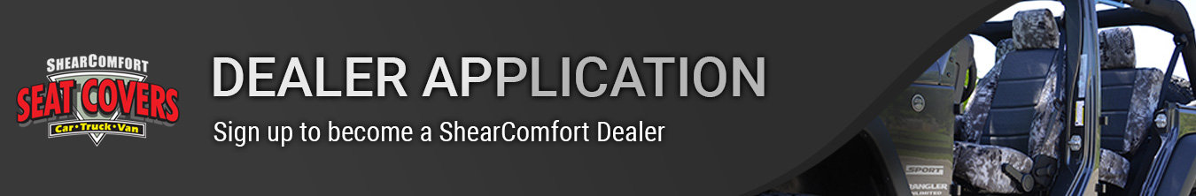 ShearComfort Seat Covers Dealer Application